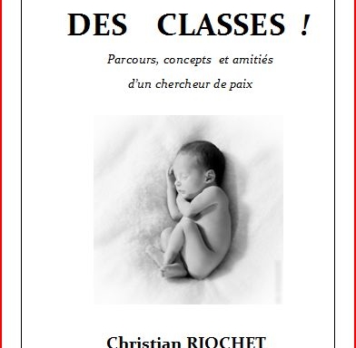“De l’Amitié –Manifeste de la Complicité de Classe”Christian Riochet (1976)